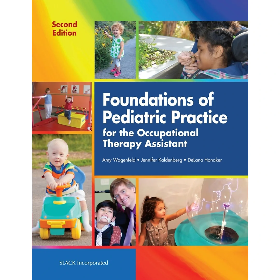 Foundations of Pediatric Practice for the Occupational Therapy Assistant