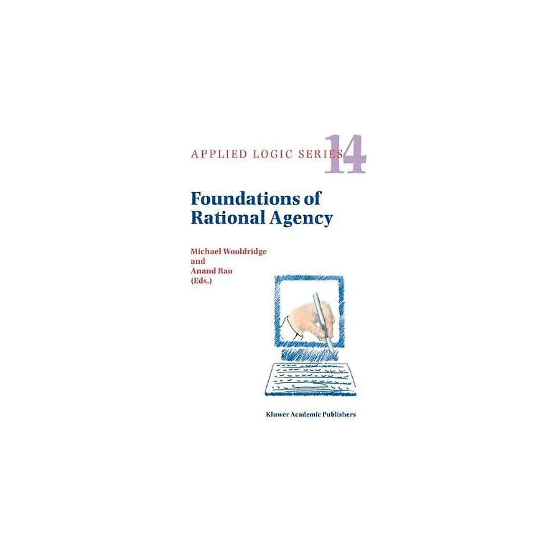 Foundations of Rational Agency