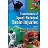 Foundations of Sport-Related Brain Injuries