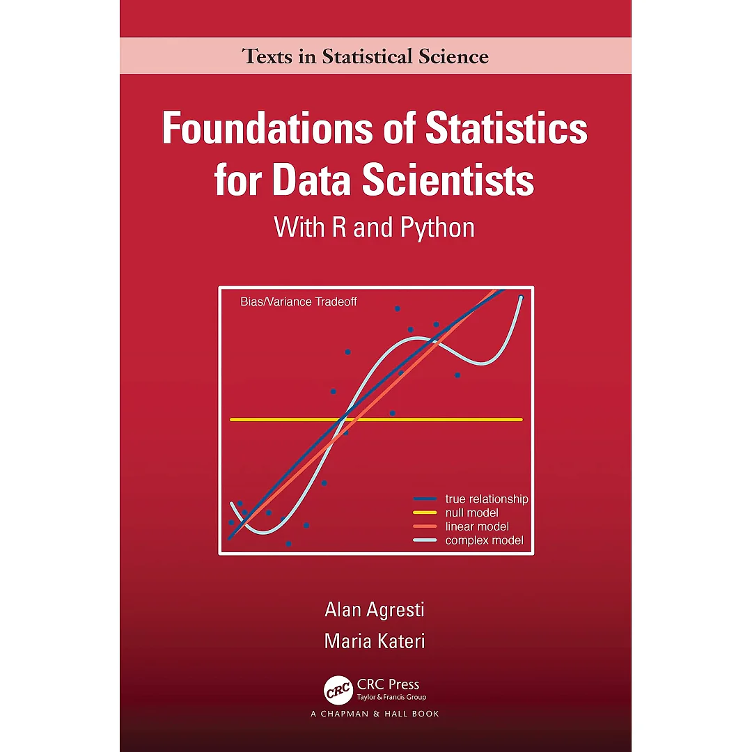 Foundations of Statistics for Data Scientists: With R and Python, 1st Edition