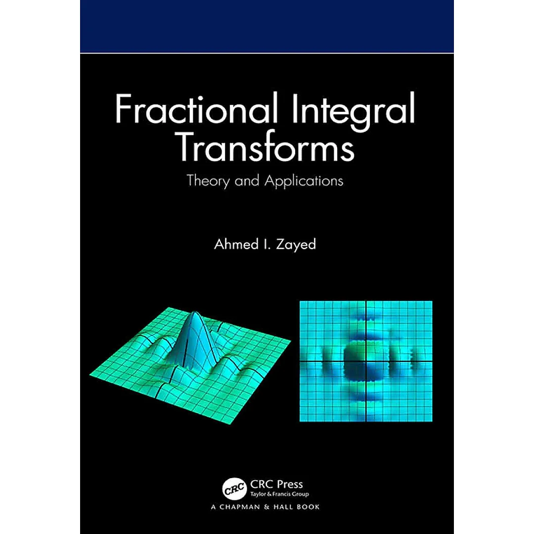 Fractional Integral Transforms: Theory and Applications
