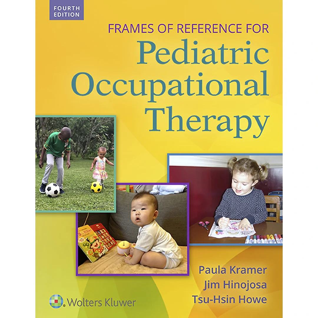 Frames of Reference for Pediatric Occupational Therapy