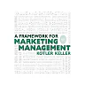 Framework for Marketing Management, 6th Edition