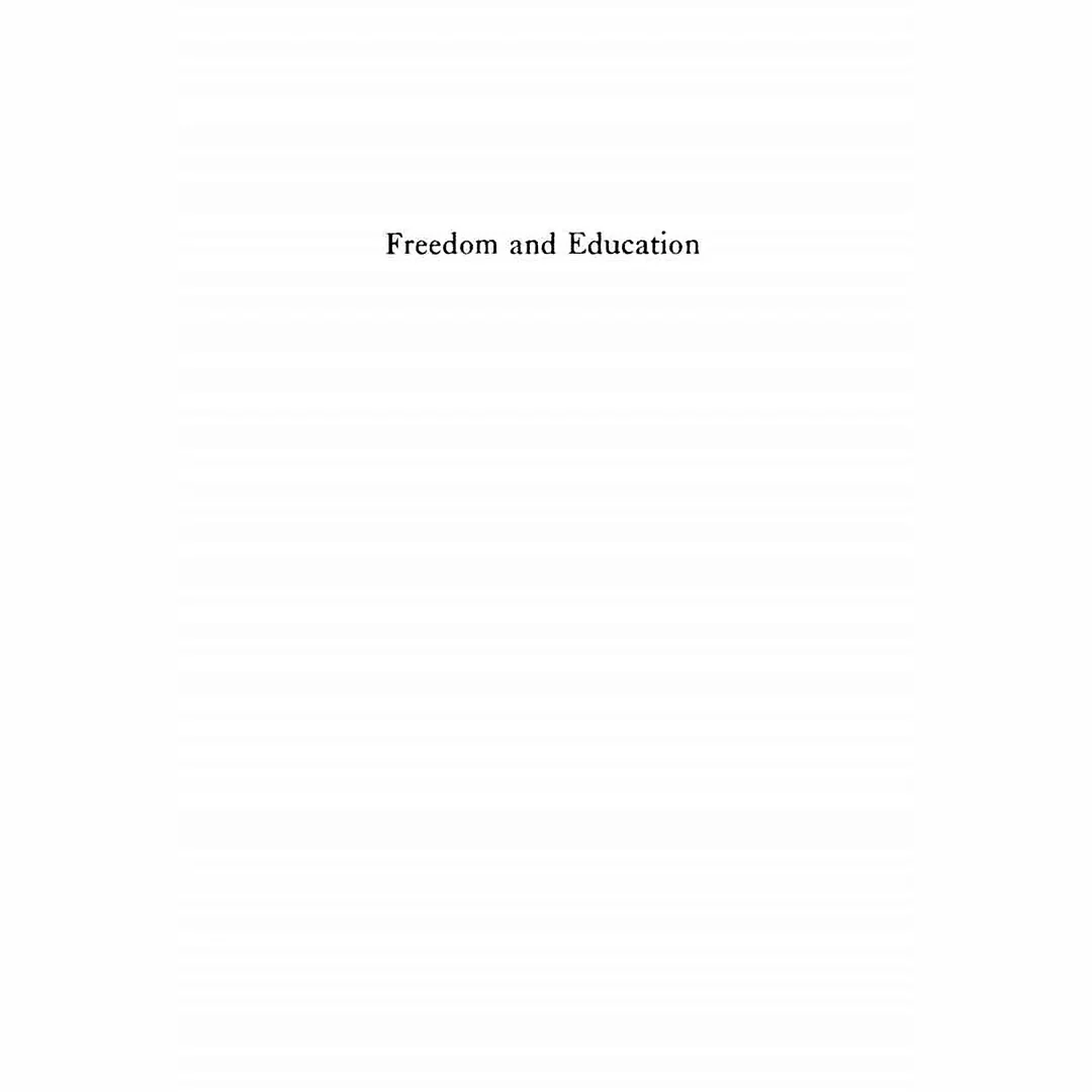 Freedom and Education: Fifty-first Annual Schoolmen's Week Proceedings