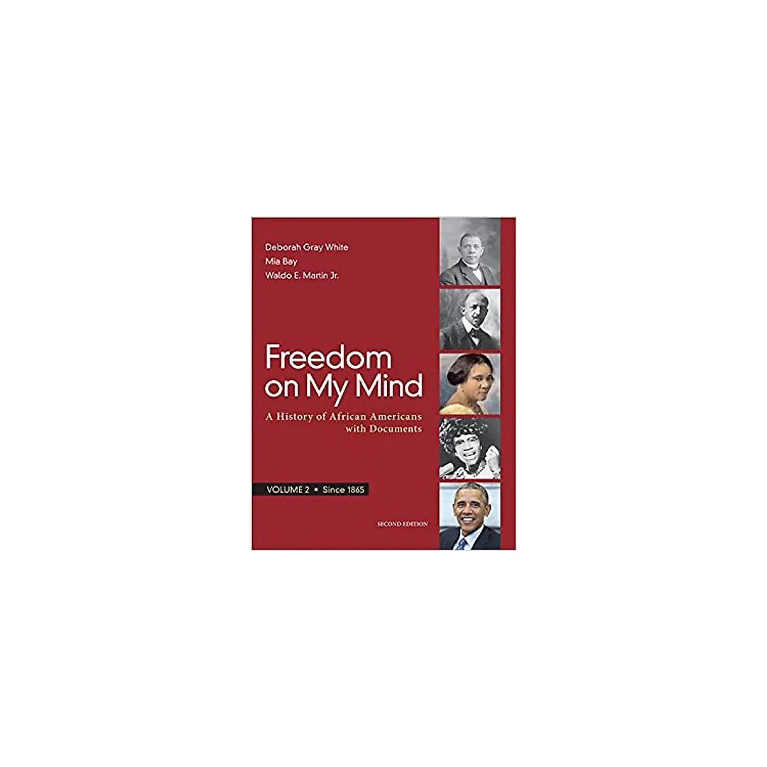 Freedom on My Mind, Volume 2: A History of African Americans, with Documents
