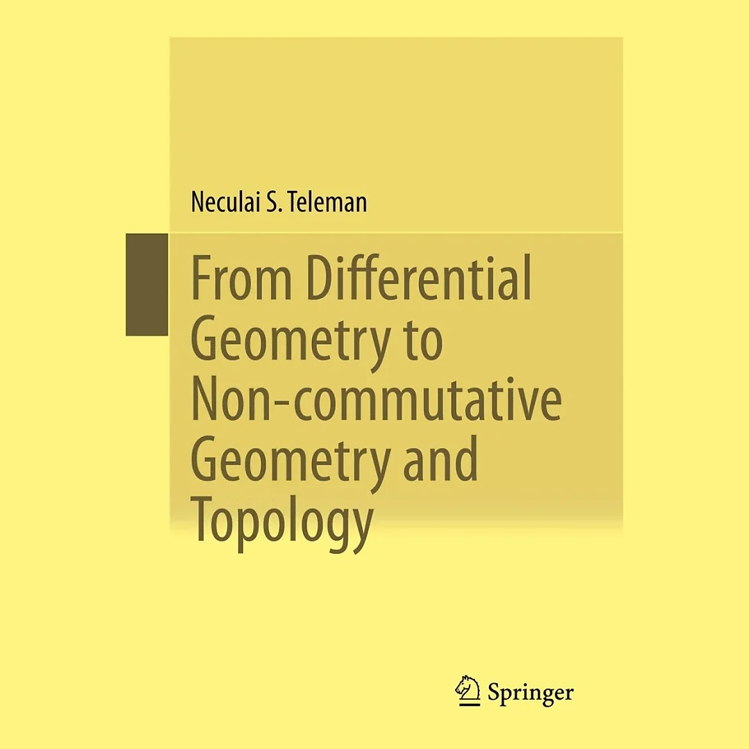 From Differential Geometry to Non-commutative Geometry and Topology