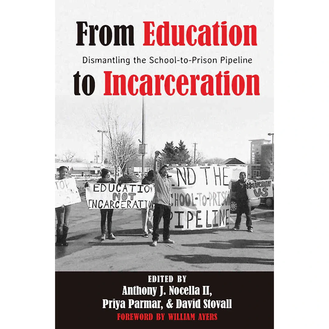 From Education to Incarceration: the School-to-Prison Pipeline Se