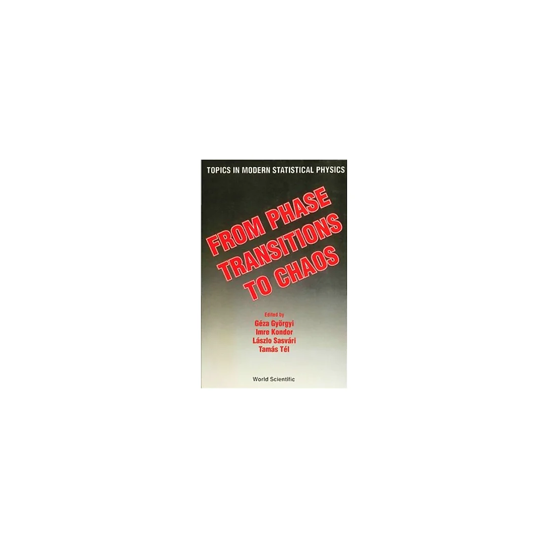 From Phase Transitions To Chaos: Topics In Modern Statistical Physics