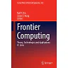 Frontier Computing: Theory, Technologies and Applications FC 2016