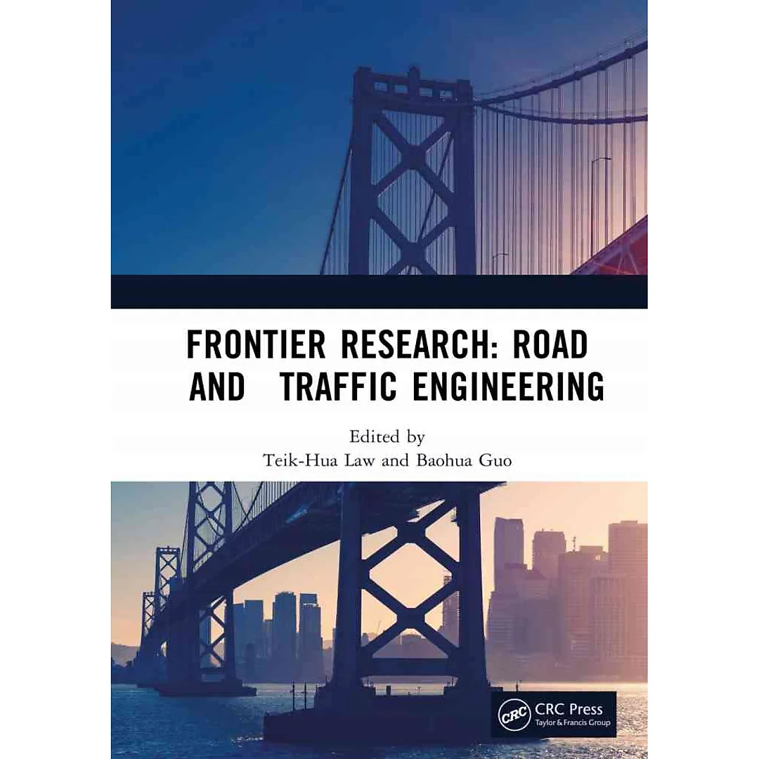 Frontier Research: Road and Traffic Engineering 1st Edition