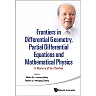 Frontiers In Differential Geometry Partial Differential Equations And Mathematical Physics: In Memory Of Gu Chaohao In Memory of Gu Chaohao