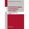 Functional Imaging and Modelling of the Heart: 9th International Conference FIMH 2017 Toronto ON Canada June 11-13 2017 Proceedings