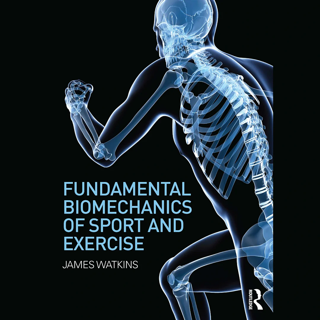 Fundamental Biomechanics of Sport and Exercise