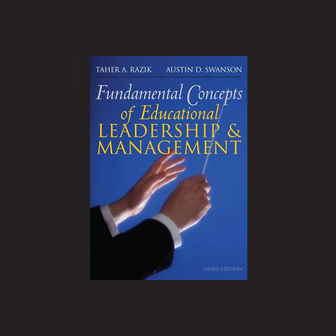 Fundamental Concepts of Educational Leadership and Management