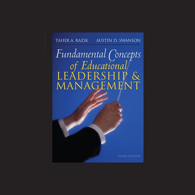 Fundamental Concepts of Educational Leadership and Management