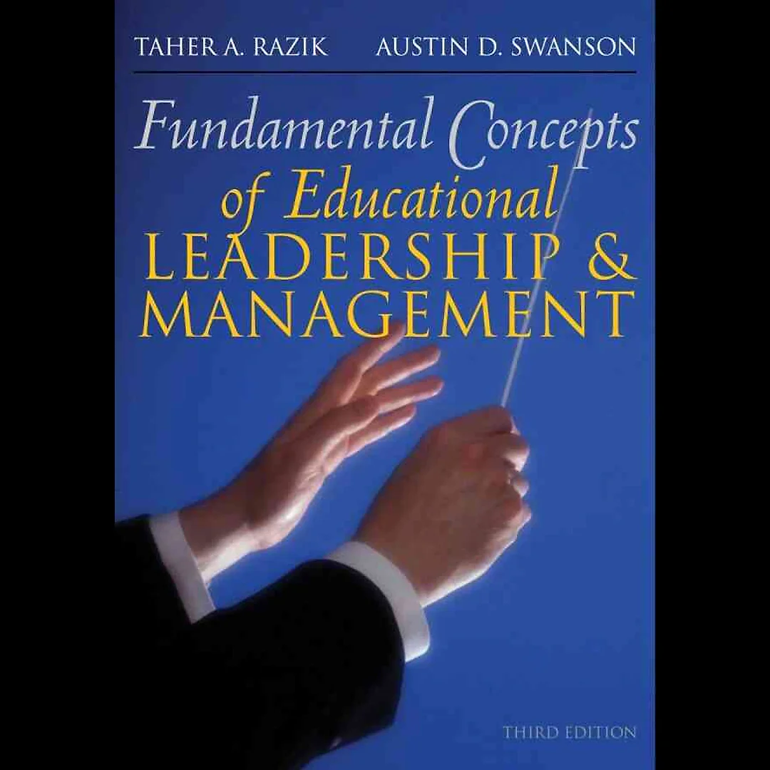 Fundamental Concepts of Educational Leadership and Management, 3rd Edition