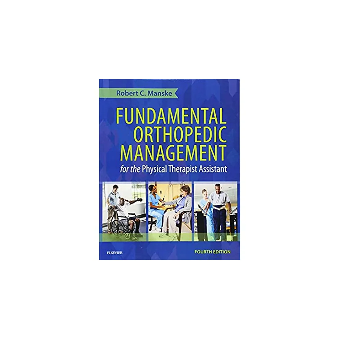 Fundamental Orthopedic Management for the Physical Therapist Assistant