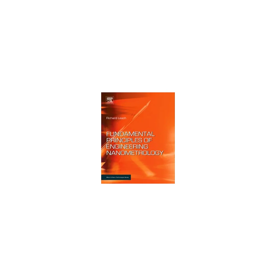 Fundamental Principles of Engineering Nanometrology