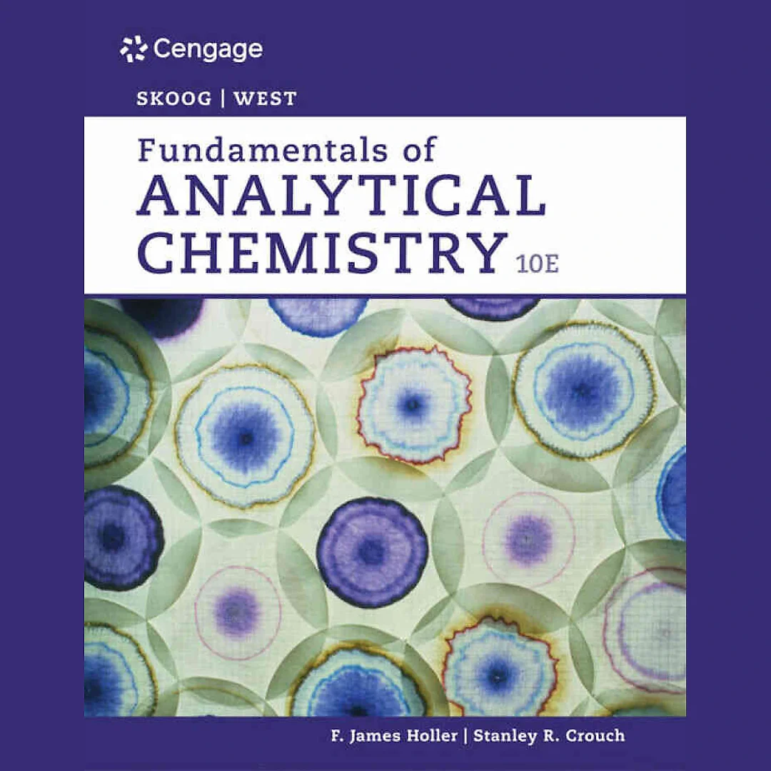 Fundamentals of Analytical Chemistry, 10th Edition
