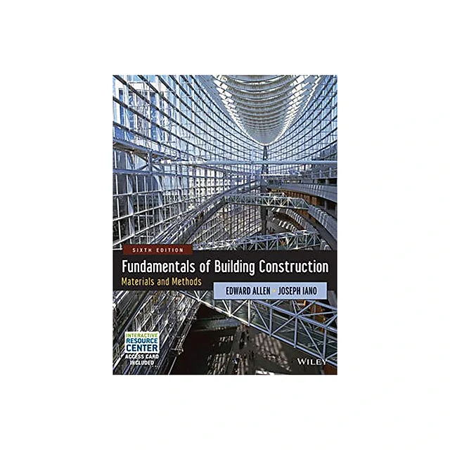 Fundamentals of Building Construction: Materials and Methods - 6th Edition