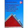 Fundamentals of Building Performance Simulation