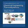 Fundamentals of Chemical Engineering Thermodynamics 1st Edition