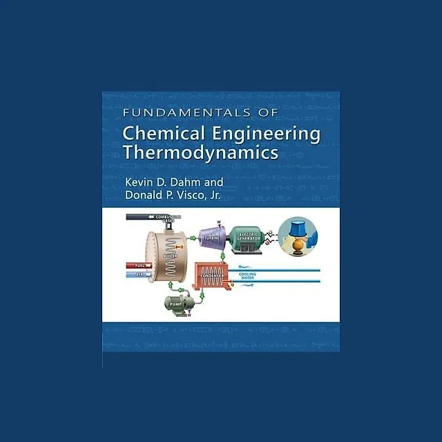 Fundamentals Of Chemical Engineering Thermodynamics