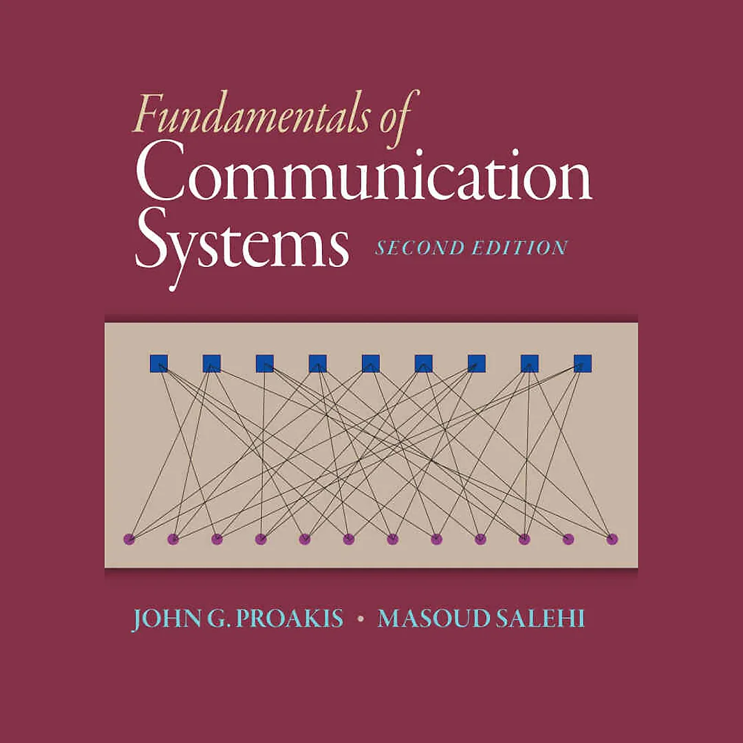 Fundamentals of Communication Systems, 2nd Edition