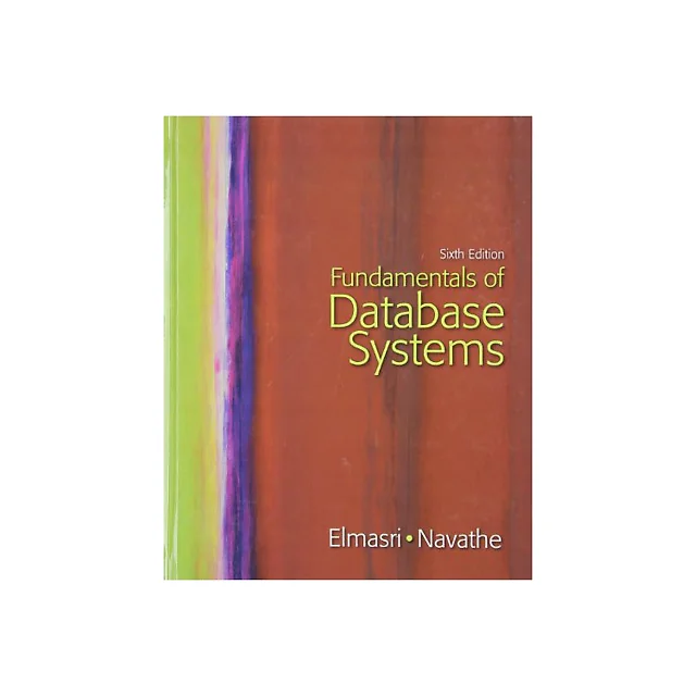 Fundamentals of Database Systems, 6th Edition
