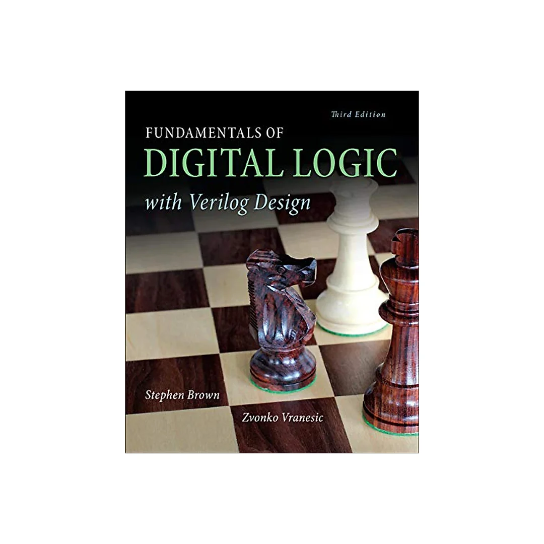 Fundamentals of Digital Logic with Verilog Design - 3rd Edition