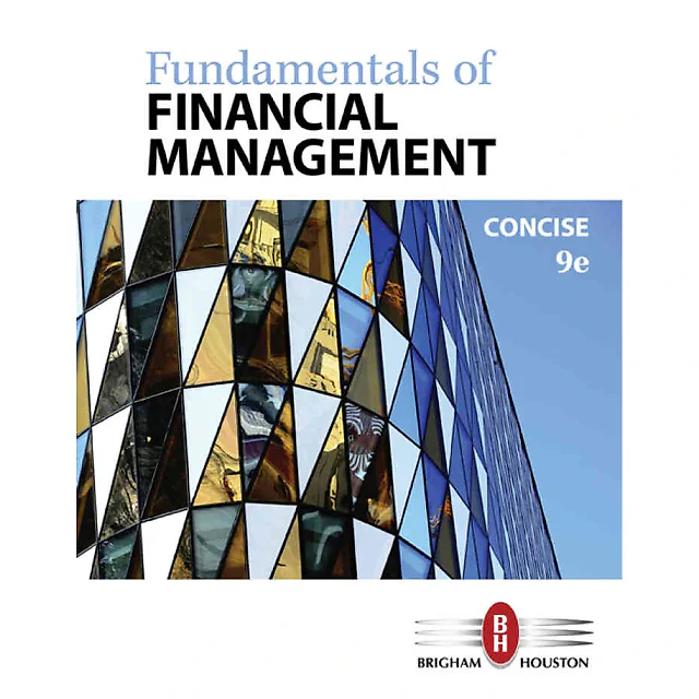 Fundamentals of Financial Management Concise 9th Edition