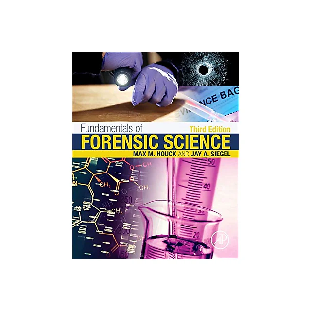 Fundamentals of Forensic Science, Third Edition - 3rd Edition