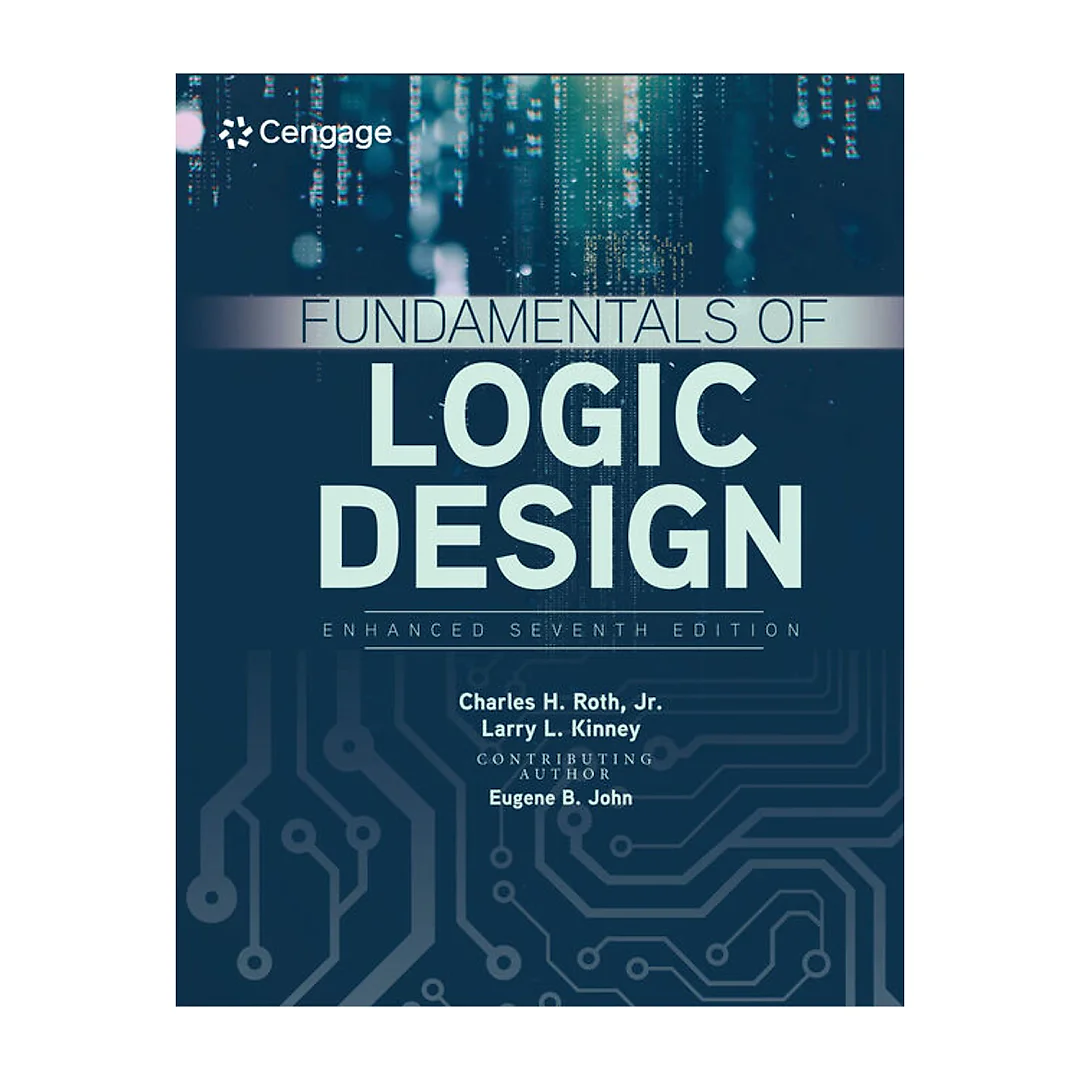 Fundamentals of Logic Design Enhanced 7th Edition