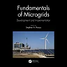 Fundamentals of Microgrids: Development and Implementation