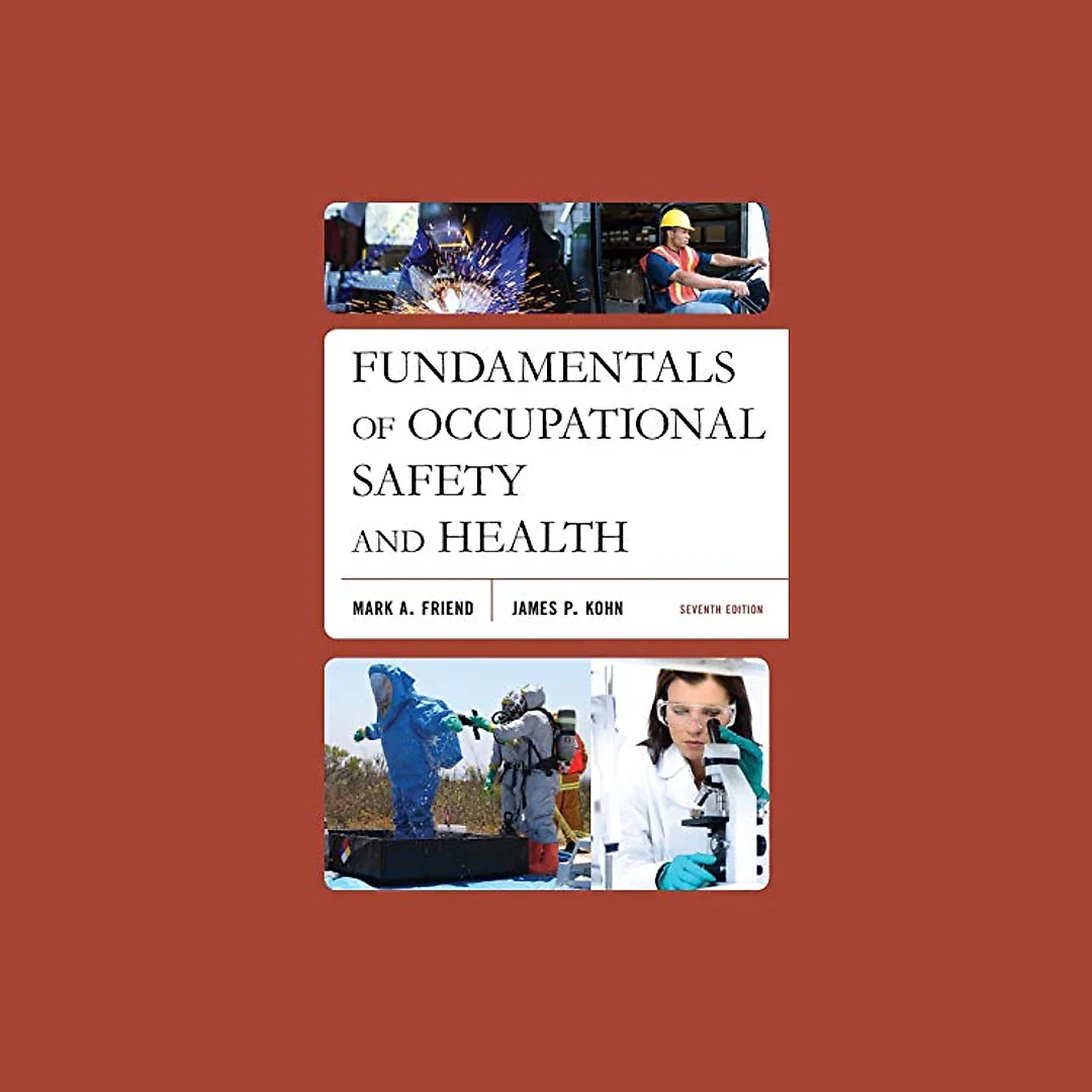 Fundamentals of Occupational Safety and Health 7th Edition