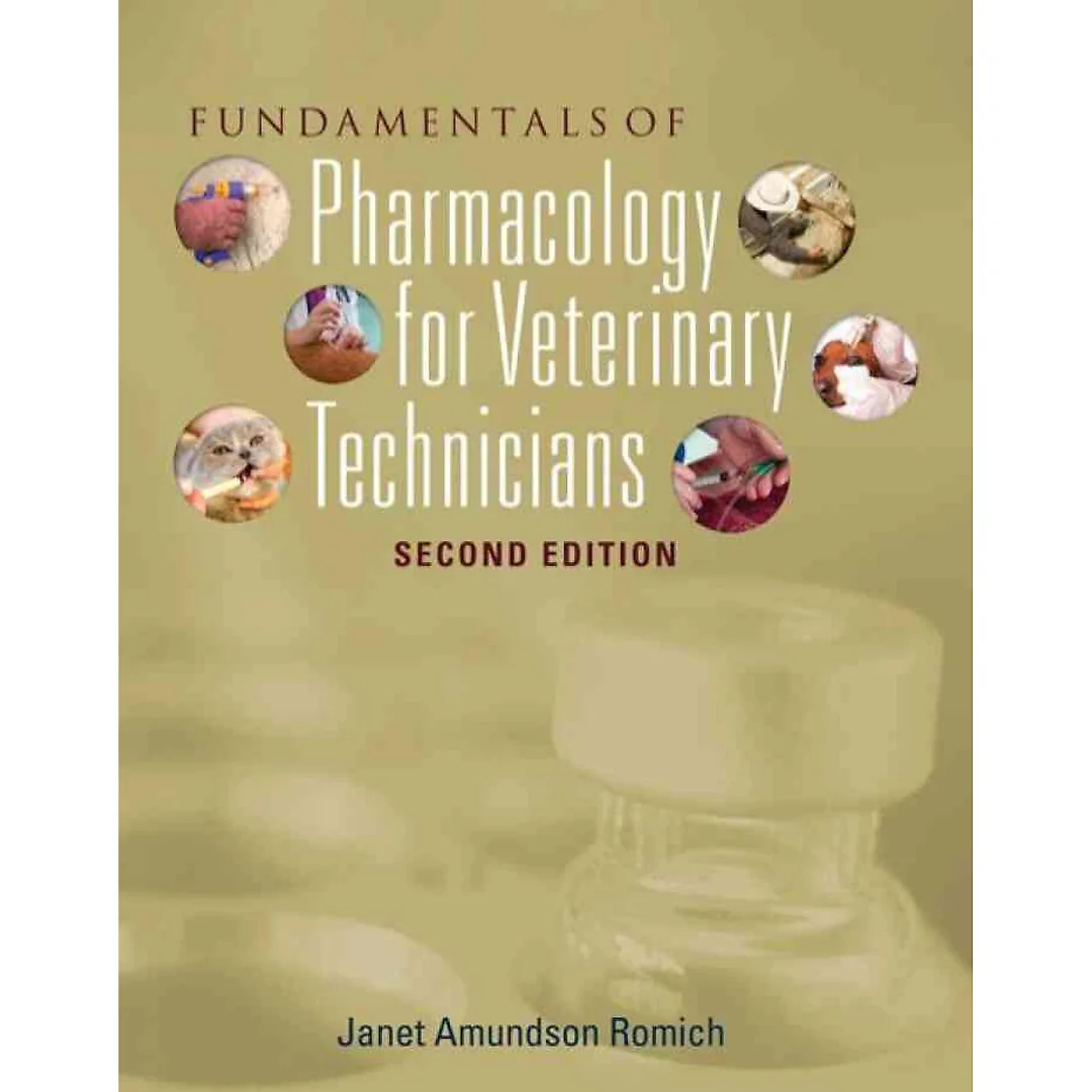 Fundamentals of Pharmacology for Veterinary Technicians 2nd Edition