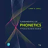 Fundamentals of Phonetics: A Practical Guide for Students, 5th Edition