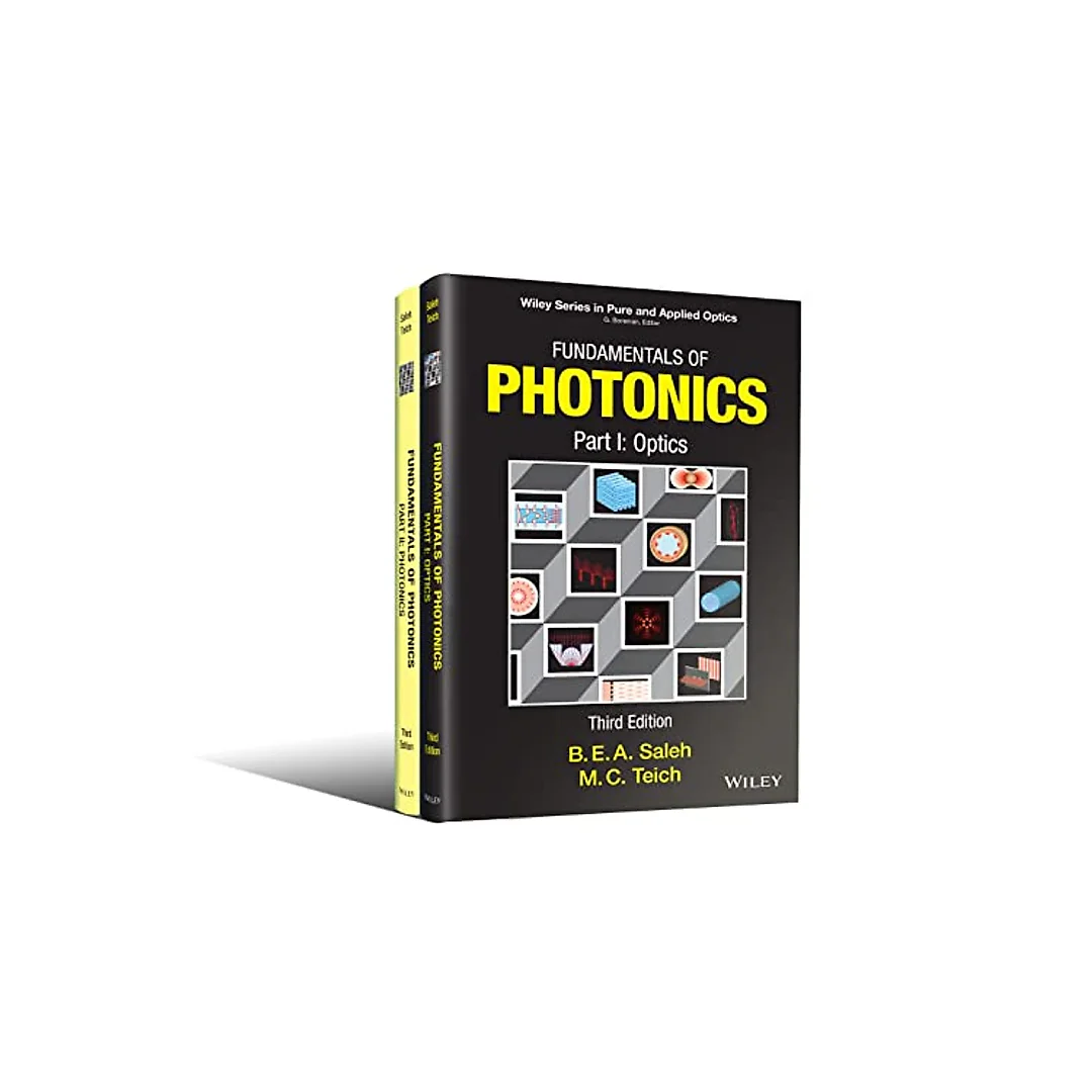 Fundamentals of Photonics 3rd Edition by Bahaa E. A. Saleh