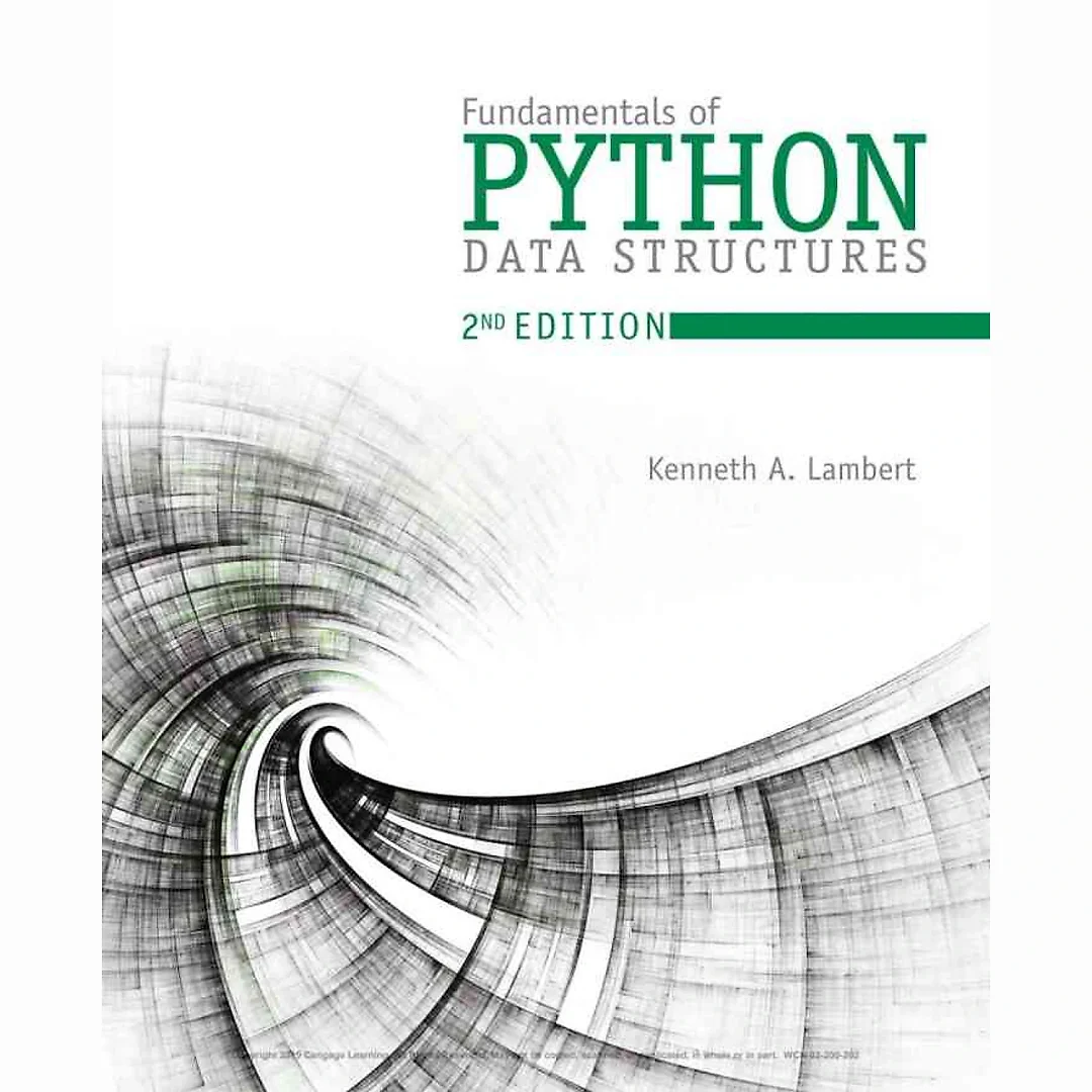 Fundamentals of Python: Data Structures 2nd Edition