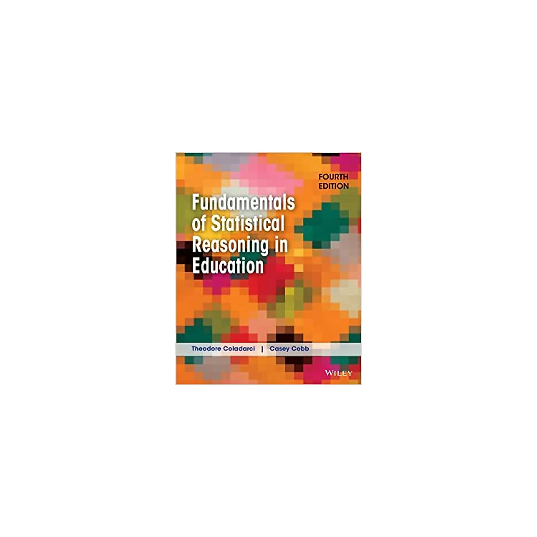 Fundamentals of Statistical Reasoning in Education