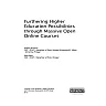 Furthering Higher Education Possibilities through Massive Open Online Courses