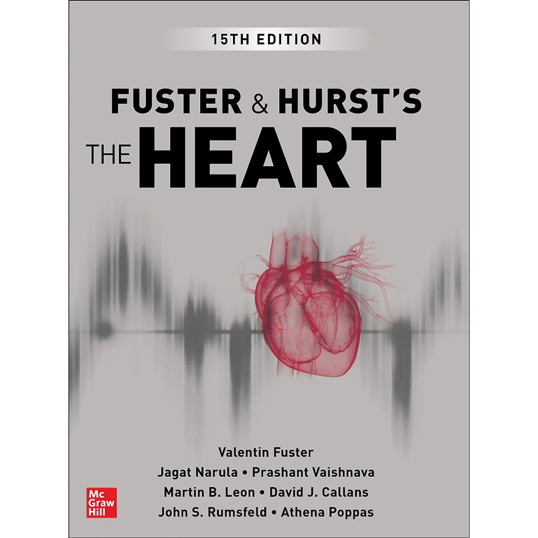 Fuster and Hurst's The Heart, 15th Edition