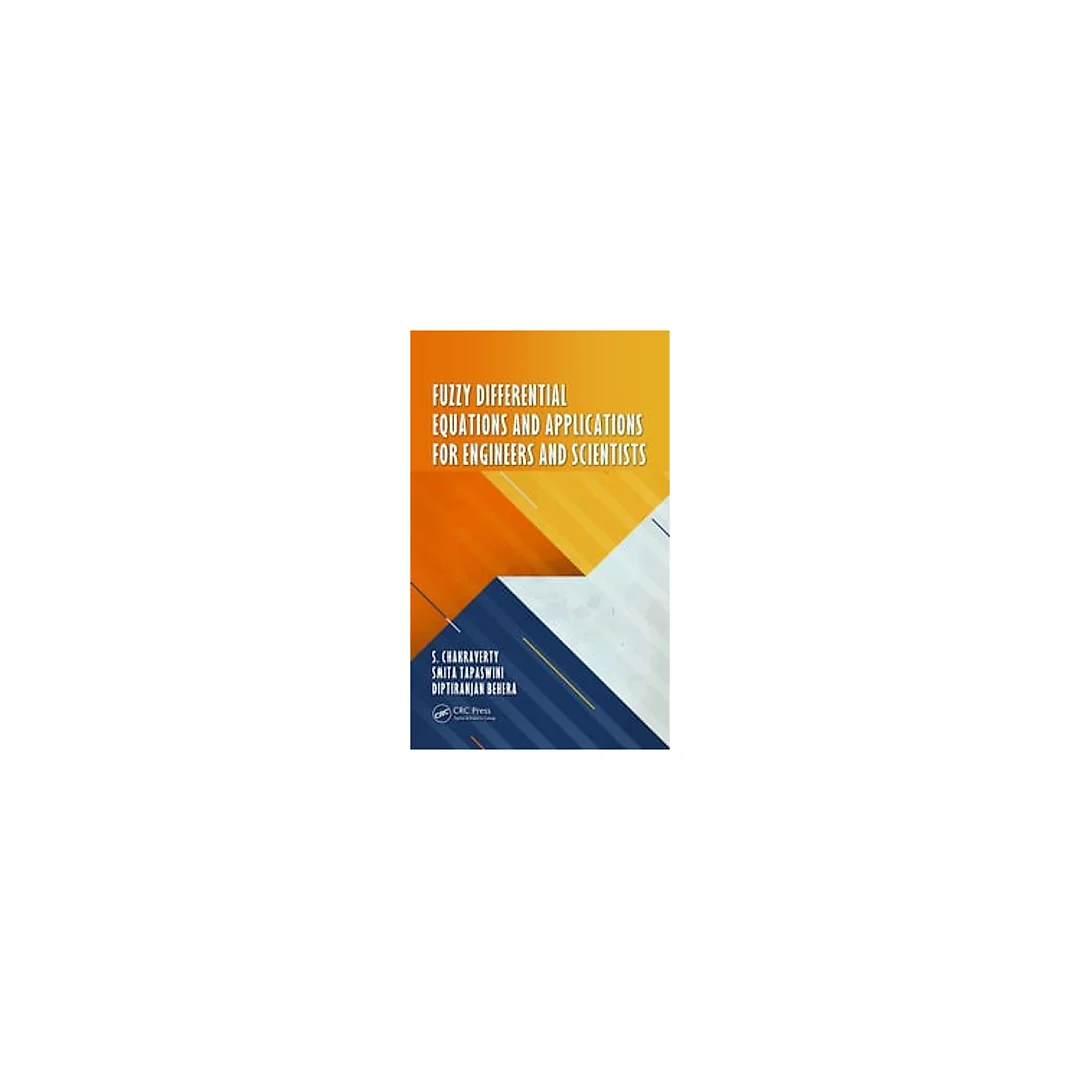Fuzzy Differential Equations and Applications for Engineers and Scientists