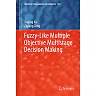 Fuzzy-Like Multiple Objective Multistage Decision Making