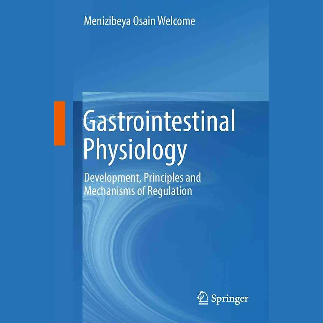 Gastrointestinal Physiology: Development, Principles and Mechanisms of Regulation