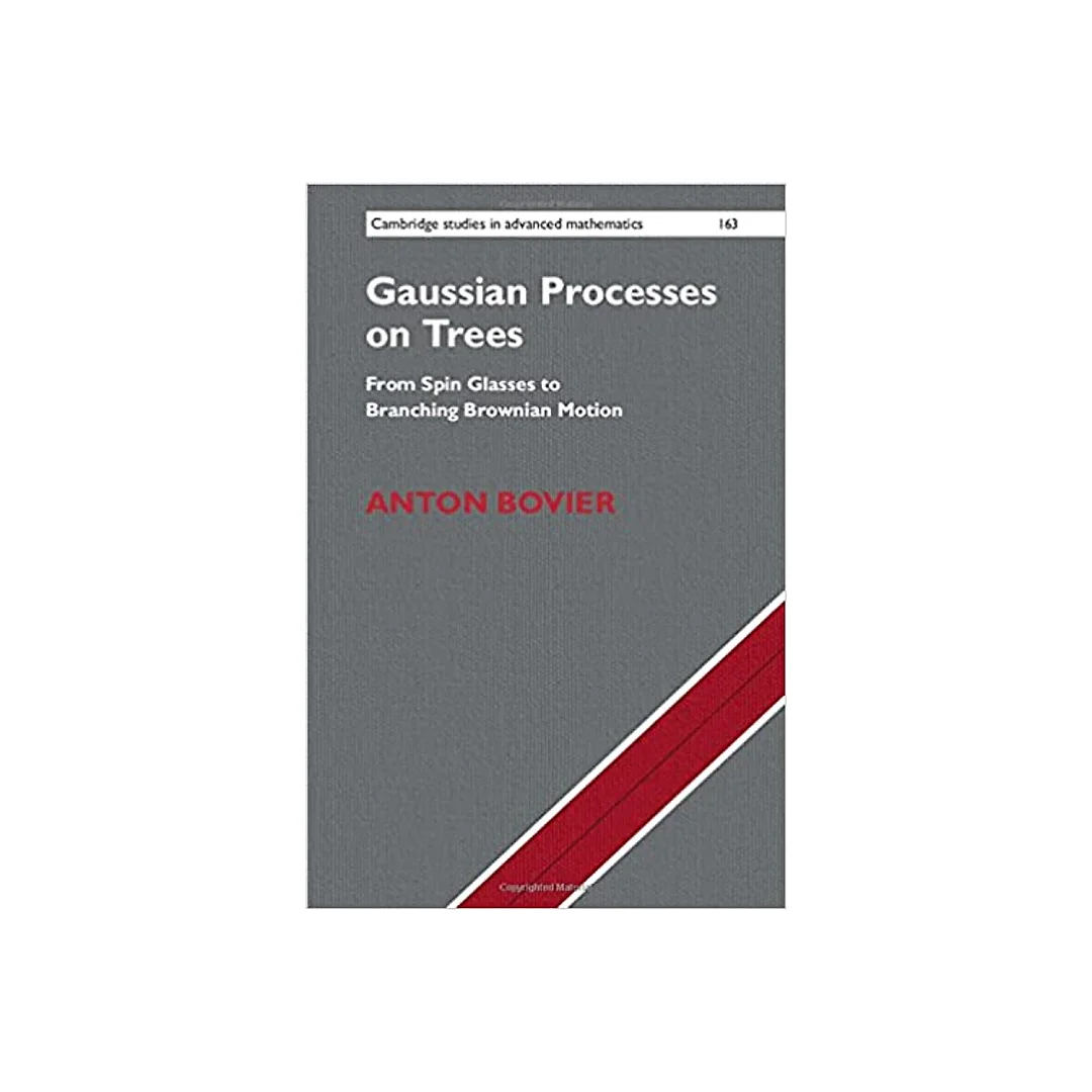 Gaussian Processes on Trees: From Spin Glasses to Branching Brownian Motion
