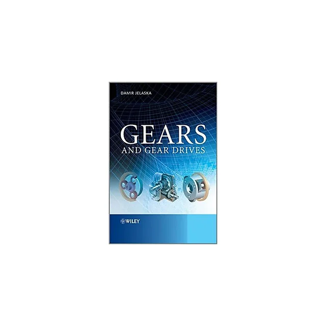 Gears and Gear Drives