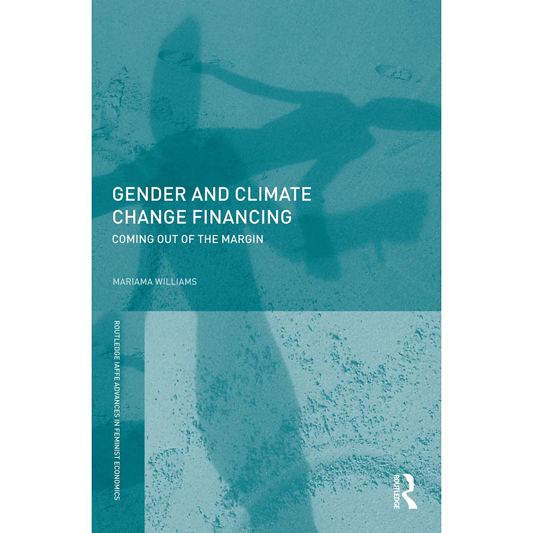 Gender and Climate Change Financing: Coming out of the margin