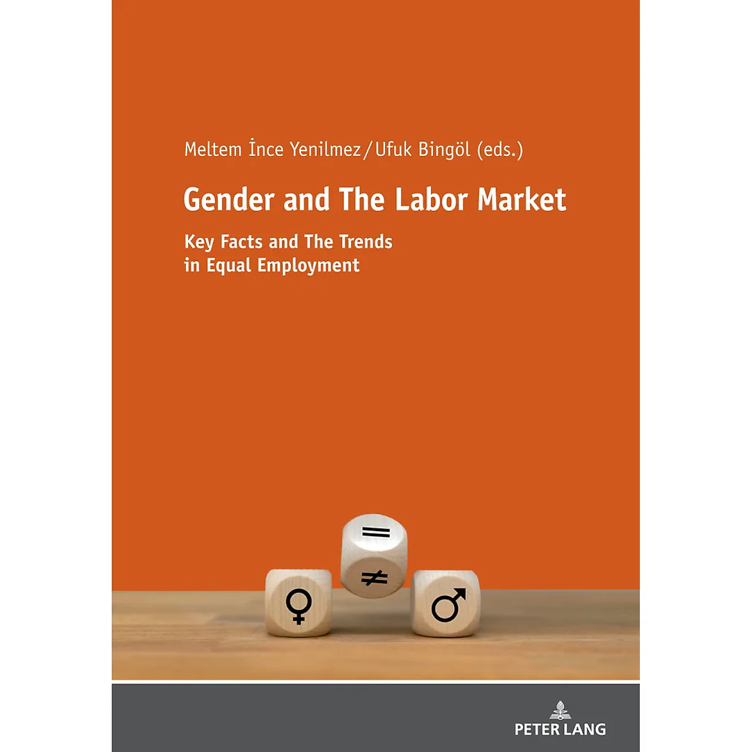 Gender and The Labor Market: Key Facts and The Trends in Equal Employment