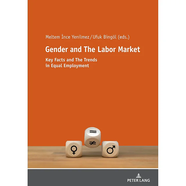 Gender and The Labor Market: Key Facts and The Trends in Equal Employment